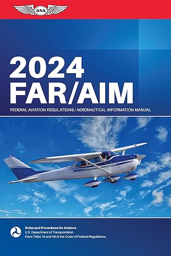Federal Aviation Administration/Aeronautical Manual (ASA FAR/AIM Series)