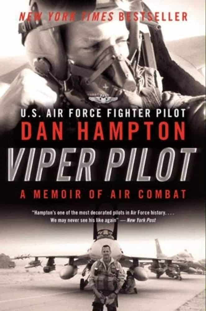 Viper Pilot: A Memoir of Air Combat by Dan Hampton
